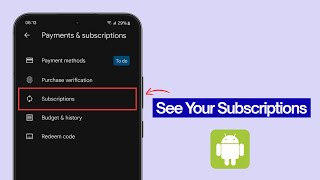 How to See All Subscriptions on Android Phone