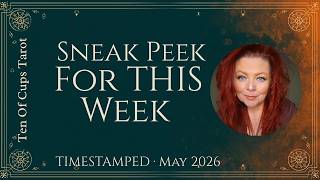 All Signs! What's Coming Next 7-Days | May 2026 Tarot