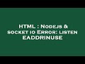 HTML : Nodejs & socket io Error: listen EADDRINUSE