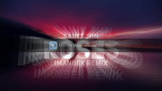 SAINt JHN Roses Imanbek Remix YammaNei Bass Boosted