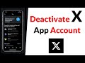 How to Deactivate X App Account?