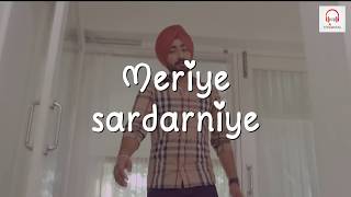 Ranjit Bawa: Meri Sardarniye (Video Song) | Top Lyrical