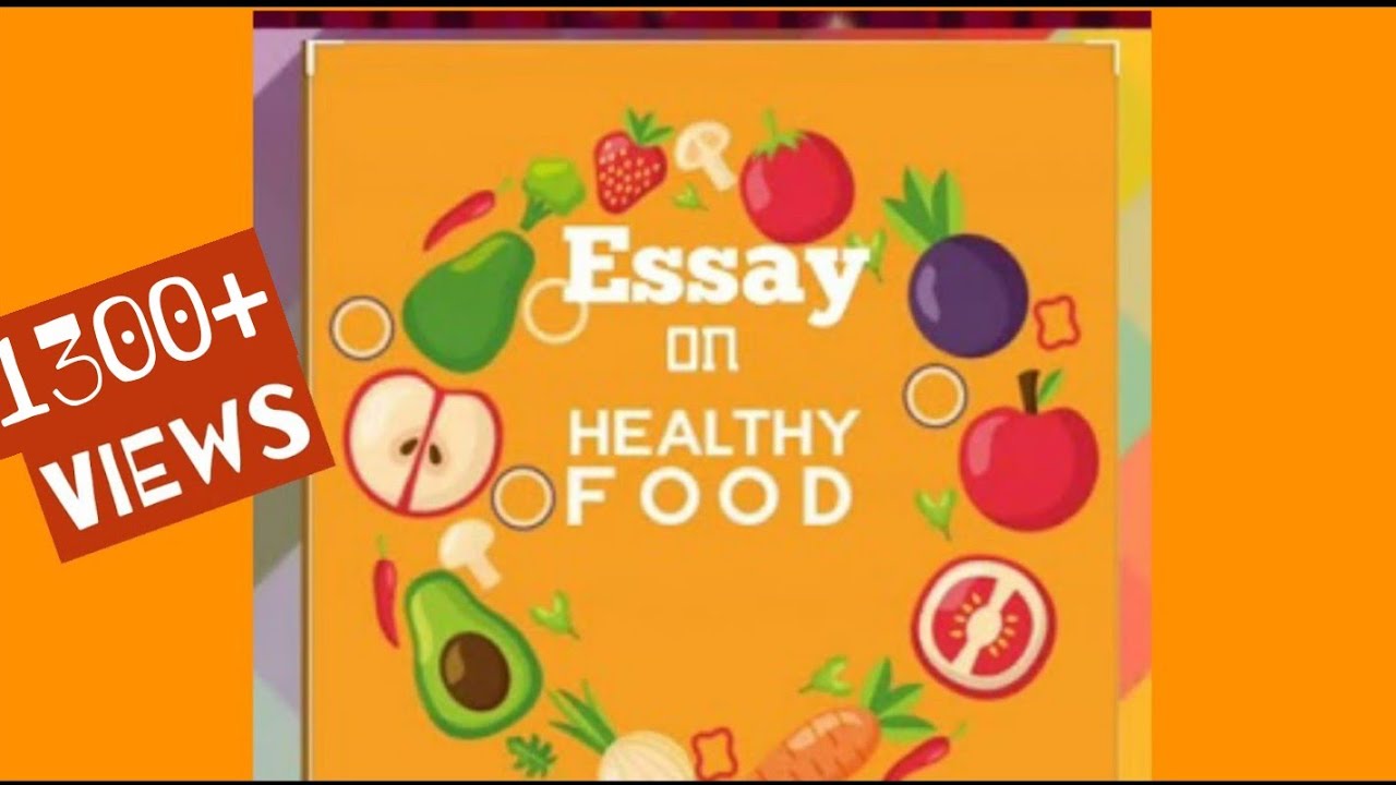 #Englishessay Essay On Healthy Food// Importance Of Eating Healthy Food ...