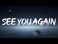 Wiz Khalifa - See You Again (Lyrics) ft. Charlie Puth