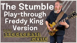 Freddy King's The Stumble Play-though with closeup of fretboard (Freddie King)