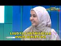 Karakter SITI RAHAM Yang Pengen Di Contoh LAUDYA BELLA | RUMPI (27/3/23) P3