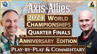 Axis \u0026 Allies 2024 World Championships - Quarter Finals