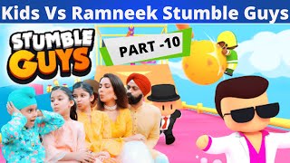 Kids Vs Ramneek Stumble Guys | Part - 10 | RS 1313 Gamerz | Ramneek Singh 1313