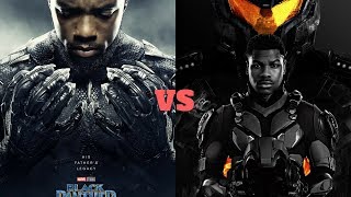 HOT NEWS!! Black Panther vs Pasific Rim Uprising Trailer Review