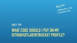 What Code Should I Put On My GitHub/GitLab/BitBucket Profile?