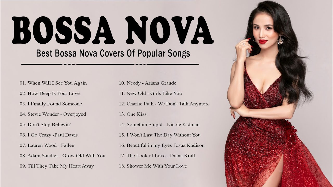 Bossa Nova Covers | Best Jazz And Bossa Nova Covers Popular Songs Ever ...