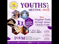 YOUTHS' MEETING DAY 2 @IGEMCITY; 29TH JULY, 2023.