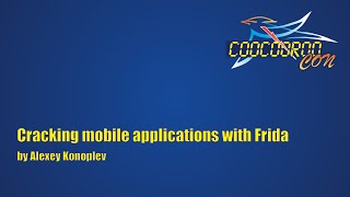 Cracking mobile applications with Frida by Alexey Konoplev