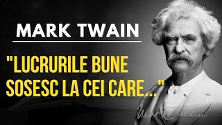 MARK TWAIN -  TOP 60 CITATE DESPRE VIATA