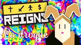 La drogue. - Reigns - #2