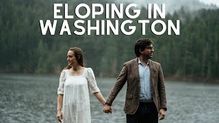 How to Elope in Washington State - Ultimate Guide for Eloping in Washington