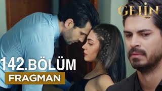 Gelin Dizisi 142. Bölüm Fragmanı | Hançer Napıyorsun Sen!