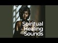 Spiritual Awakening Sounds