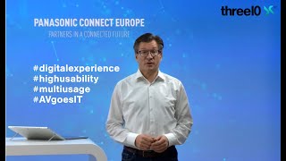 Why three10 X? Marco Schulz, PANASONIC CONNECT EUROPE