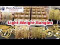 Light Weight Dailywear & Functionwear Fancy Bangles from 8 Grams Shree Kumaran Gold Bangles