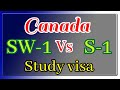 canada sw 1 vs s 1 visa benefits and differences studentincanada studyabroad