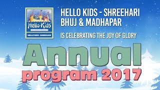 Hello Kids Bhuj Annual Program 2017 - Intro