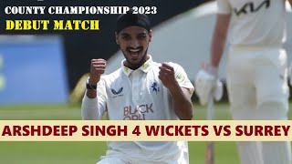 Arshdeep Singh 4 Wickets in County Championship for Kent vs Surrey ~ June 11-14 2023 (DEBUT MATCH)