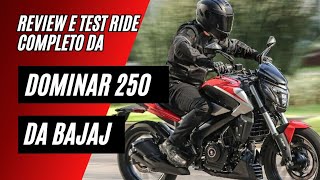 CONHECENDO A NOVA DOMINAR 250 DA BAJAJ - Review e test ride!