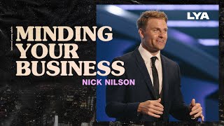 Minding Your Business | Nick Nilson