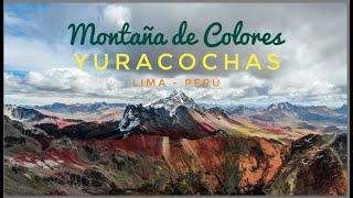 Montaña de Colores de Lima - YURACHOCHAS | Ticlio - PERÚ 2021