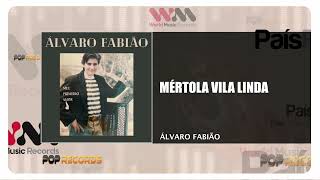 Álvaro Fabião - Mértola Vila Linda