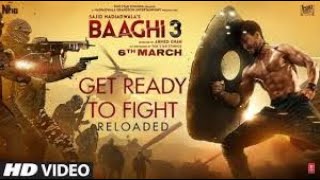 Get Ready to Fight Reloaded | Baaghi 3 | Tiger Shroff, Shraddha Kapoor | Pranaay, Siddharth Basrur