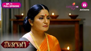 Ninagaagi | Ep. 11 | Full Episode | Rachana might be about to fall | 10 Jun 24