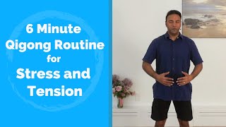 6 Minute Qigong Routine for Stress and Tension with Jeffrey Chand