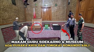 HEBOH...! Makam Guru Ir Soekarno Ada Pusaka Kris Tongkat Komando \u0026 Bendera Asli Indobesia