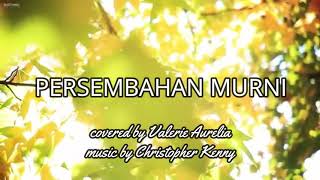 Persembahan Murni - Cover by Valerie Aurelia