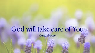 [G2R Song ] God will take care of You