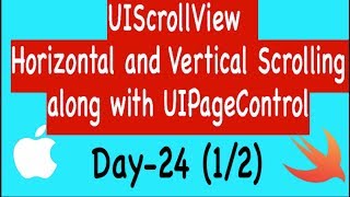 Day 24 (2/2): UIScrollView with Horizontal and Vertical Scrolling with PageControl