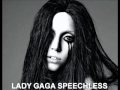 Lady Gaga - Speechless (Track HQ)