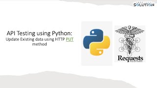 SDET :Tutorial#19 Update Resource using PUT method | python tutorial | python tutorial for beginners