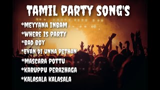 Tamil Party Song's/Meyyana Inbam/where is party/tamil songs/travel mode songs