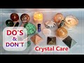 Don't Do These Things With Your Crystals | Crystals Do's & Don'ts | Crystal  Cleanse, Charge & Use