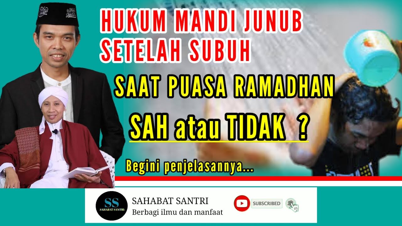 Banyak Yang Belum Tahu, HUKUM MANDI JUNUB SETELAH SUBUH SAAT PUASA ...