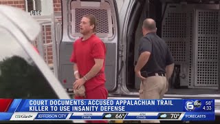 Court documents: Accused Appalachian Trail killer to use ‘defense of insanity’