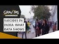 Gravitas: Suicides in India: what data shows