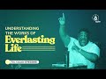 Understanding the Works of Everlasting Life || Rev. Kayode Oyegoke || LSC || 10-02-2021