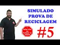 SIMULADO PROVA DE RECICLAGEM - #5