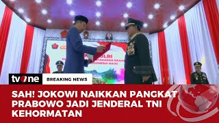 Jokowi Sematkan Pangkat Jenderal Kehormatan ke Prabowo | Breaking News tvOne