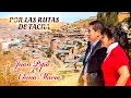 Juan Pipa / Por las Rutas de Tacna / Huayno con Requinto [ PIPA PRODUCCIONES ]