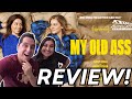 Get Ready to Laugh at My Old Ass Movie Review!